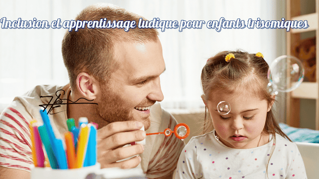 Accompagner enfant trisomie 21 en classe