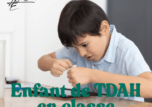 TDAH chez l’enfant : signes, causes et conseils pratiques pour les parents