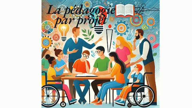 Pédagogie par projet : un levier pour l’inclusion et la réussite