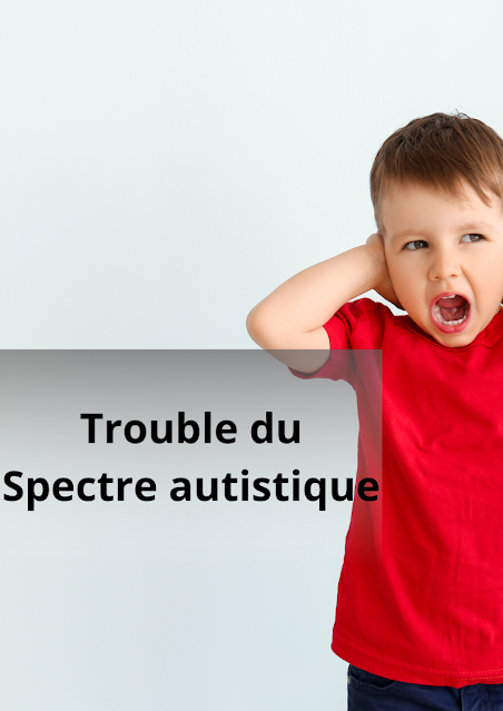 Trisomie 21 et troubles du spectre Autistique