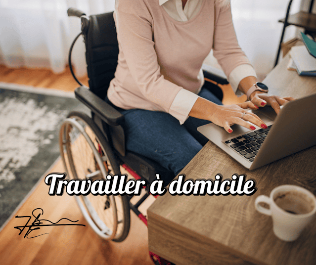 Travailler chez soi avec un handicap